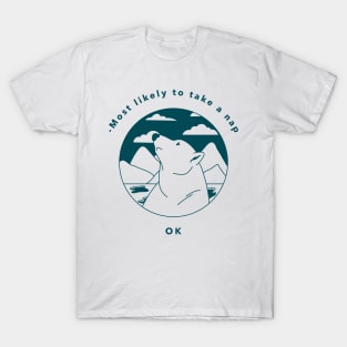 Polarbear Most likely to take a nap T-Shirt